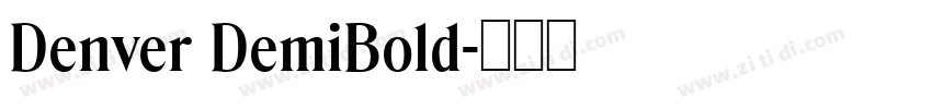 Denver DemiBold字体转换